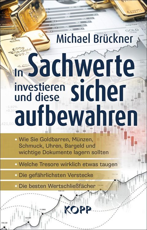 Produktbild: In Sachwerte investieren und diese sicher aufbewahren