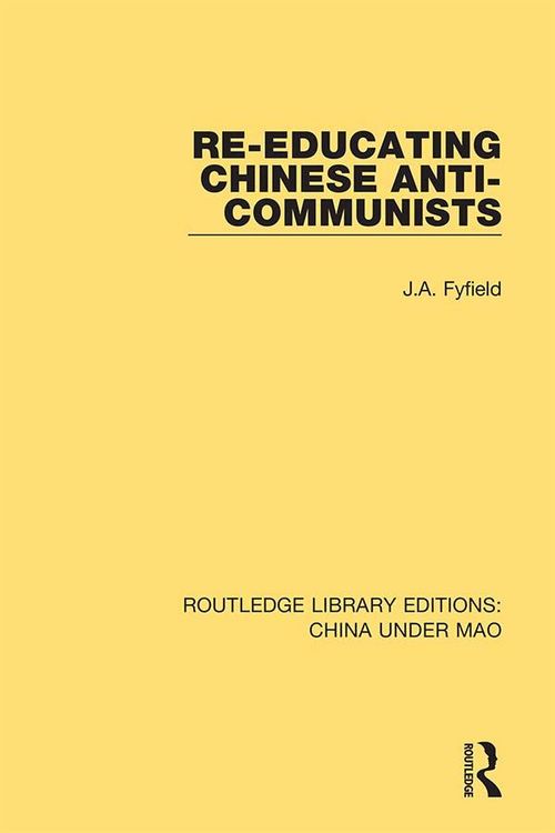 Produktbild: Re-Educating Chinese Anti-Communists