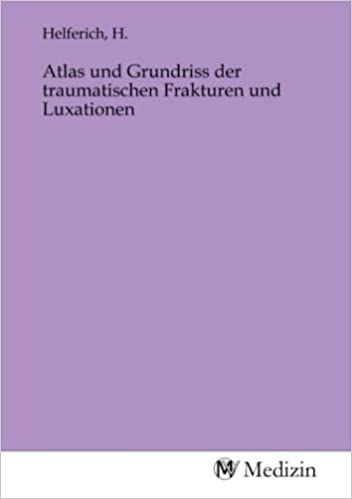 Produktbild: Atlas und Grundriss der traumatischen Frakturen und Luxationen