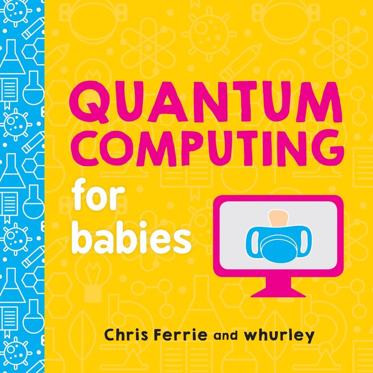 Produktbild: Quantum Computing for Babies