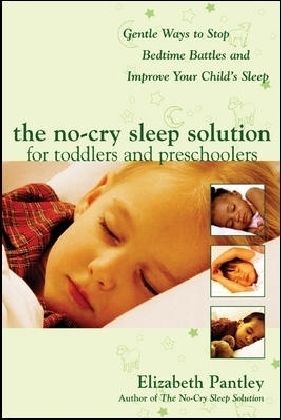 Produktbild: The No-Cry Sleep Solution for Toddlers and Preschoolers: Gentle Ways to Stop Bedtime Battles and Improve Your Child's Sleep