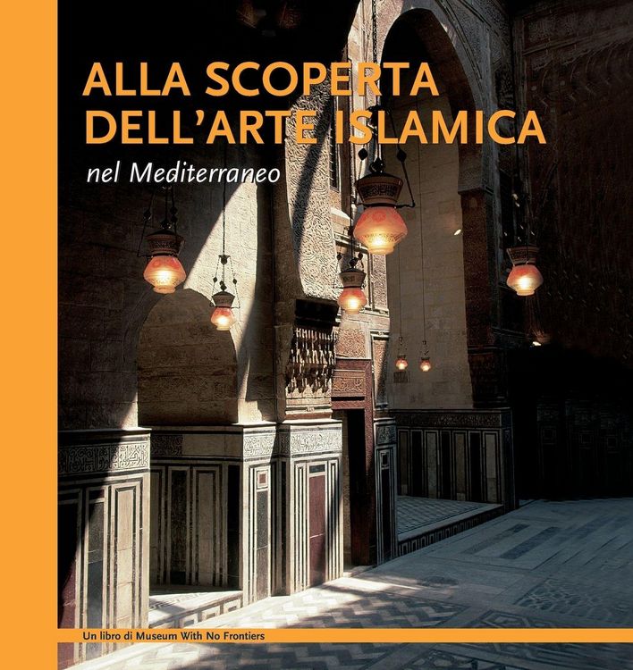 Produktbild: Alla scoperta dell'arte islamica nel Mediterraneo