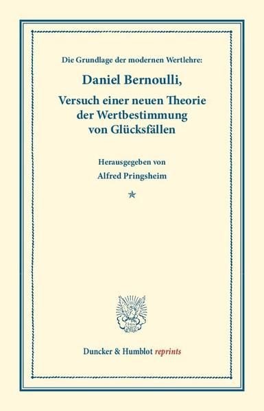 Produktbild: Die Grundlage der modernen Wertlehre: Versuch einer neuen Theorie der Wertbestimmung von Gl&uuml;cksf&auml;llen.