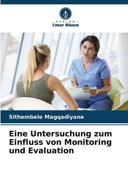 Produktbild: Eine Untersuchung zum Einfluss von Monitoring und Evaluation