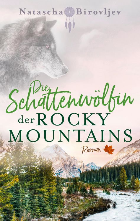 Produktbild: Die Schattenw&ouml;lfin der Rocky Mountains