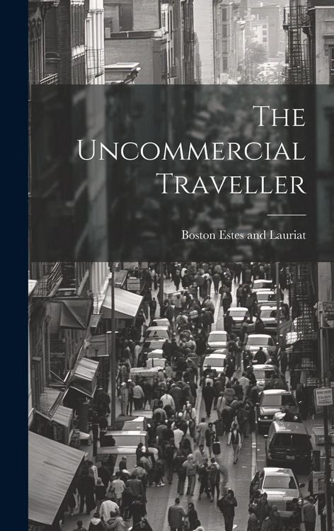 Produktbild: The Uncommercial Traveller