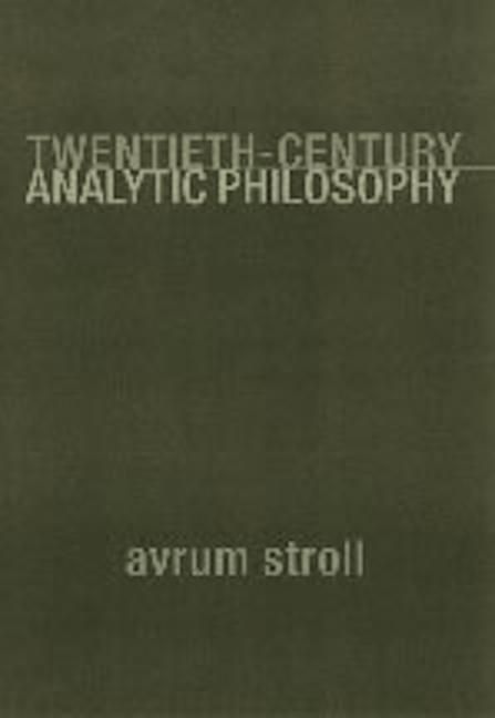 Produktbild: Stroll, A: Twentieth-Century Analytic Philosophy