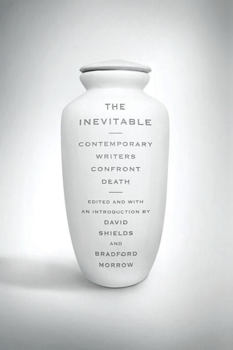 Produktbild: The Inevitable: Contemporary Writers Confront Death