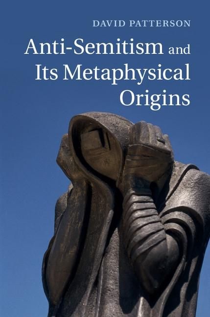 Produktbild: Anti-Semitism and its Metaphysical Origins
