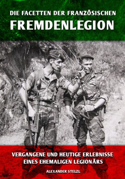 Produktbild: Die Facetten der franz&ouml;sischen Fremdenlegion