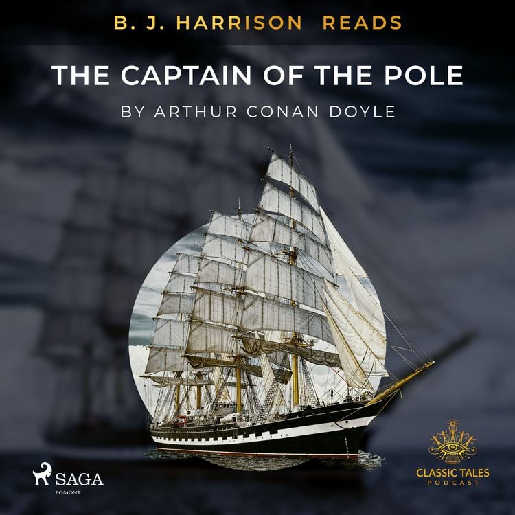 Produktbild: B. J. Harrison Reads The Captain of the Pole Star