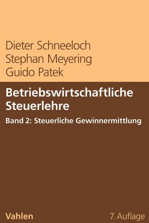 Produktbild: Betriebswirtschaftliche Steuerlehre Band 2: Steuerliche Gewinnermittlung