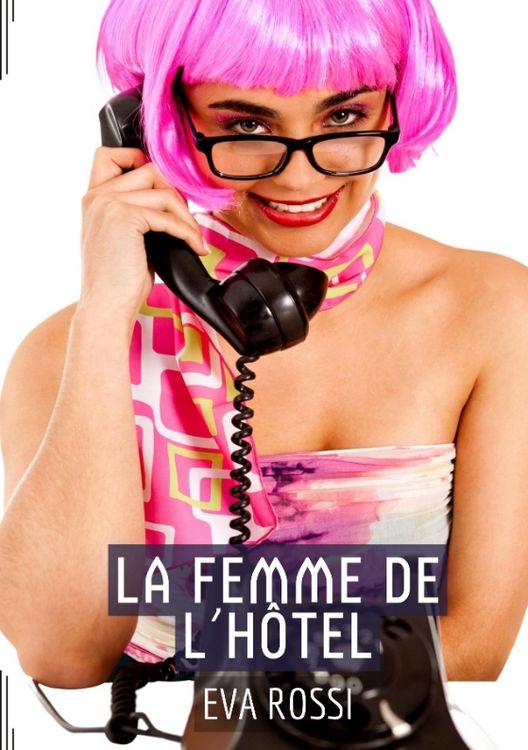 Produktbild: La Femme de l&rsquo;H&ocirc;tel