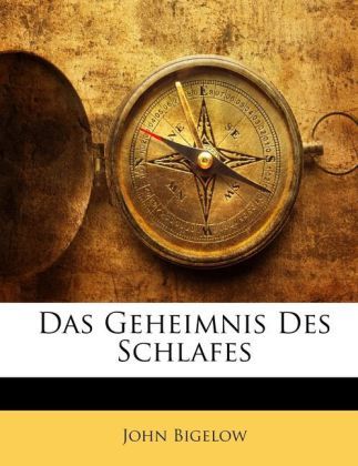 Produktbild: Bigelow, J: Geheimnis Des Schlafes