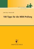 Produktbild: 100 Tipps f&uuml;r die MDK-Pr&uuml;fung