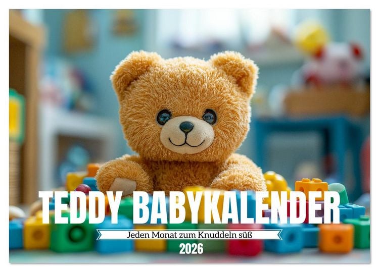 Produktbild: Teddy Babykalender - Jeden Monat zum Knuddeln s&uuml;&szlig; (Tischkalender 2026 DIN A5 quer), CALVENDO Monatskalender