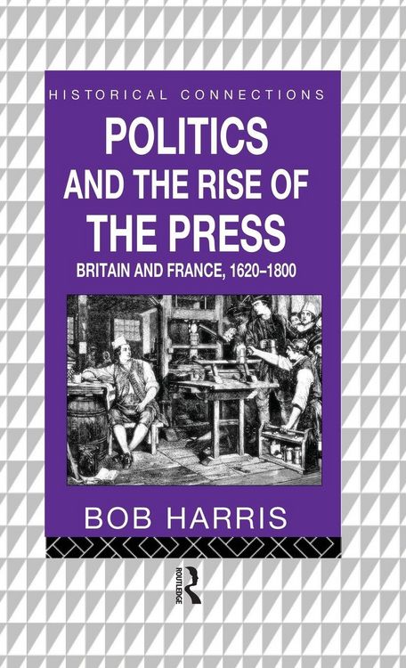 Produktbild: Politics and the Rise of the Press