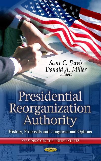 Produktbild: Presidential Reorganization Authority
