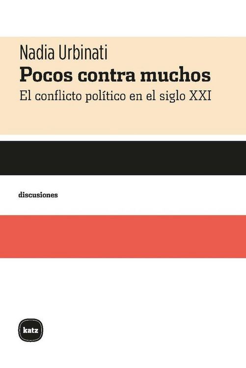 Produktbild: Pocos contra muchos : el conflicto pol&iacute;tico en el siglo XXI