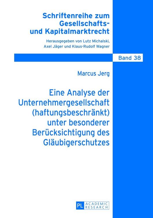 Produktbild: Eine Analyse der Unternehmergesellschaft (haftungsbeschr&auml;nkt) unter besonderer Ber&uuml;cksichtigung des Gl&auml;ubigerschutzes