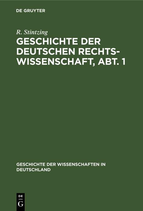 Produktbild: Geschichte der deutschen Rechtswissenschaft, Abt. 1