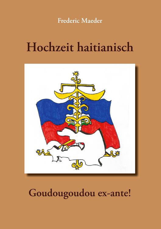 Produktbild: Hochzeit haitianisch - Goudougoudou ex-ante!