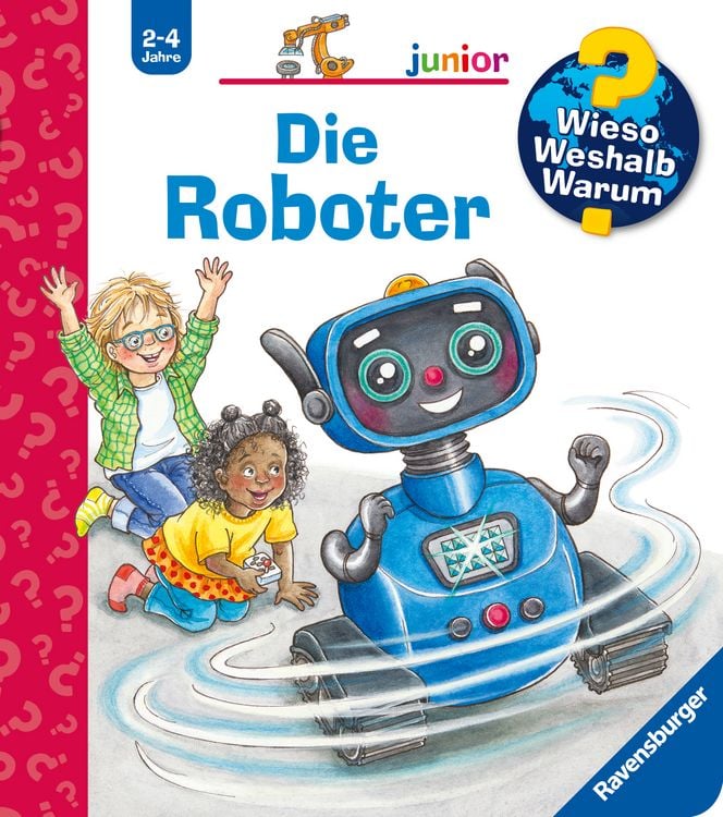 Produktbild: Wieso? Weshalb? Warum? junior (2-4 J.), Band 78 - Die Roboter