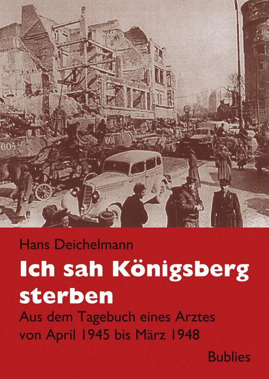 Produktbild: Ich sah K&ouml;nigsberg sterben