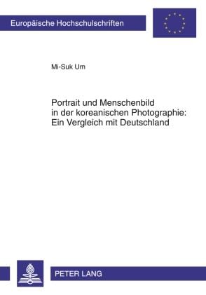 Produktbild: Portrait und Menschenbild in der koreanischen Photographie: Ein Vergleich mit Deutschland