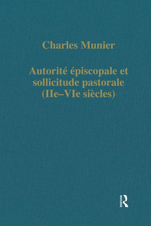 Produktbild: Autorit&eacute; &eacute;piscopale et sollicitude pastorale (IIe-VIe si&eacute;cles)