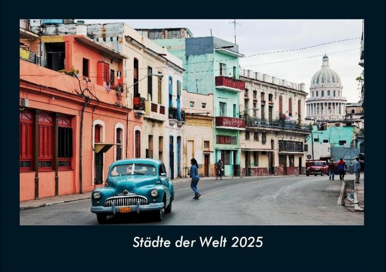Produktbild: St&auml;dte der Welt 2025 Fotokalender DIN A4