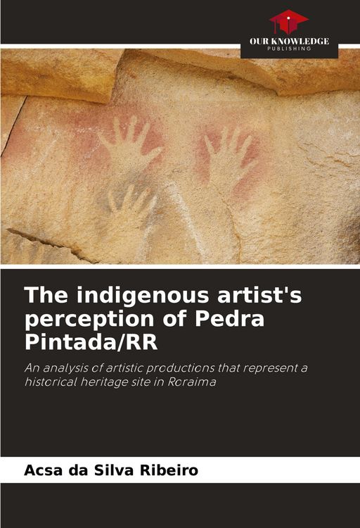 Produktbild: The indigenous artist's perception of Pedra Pintada/RR