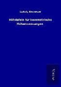 Produktbild: Hilfstafeln f&uuml;r barometrische H&ouml;henmessungen