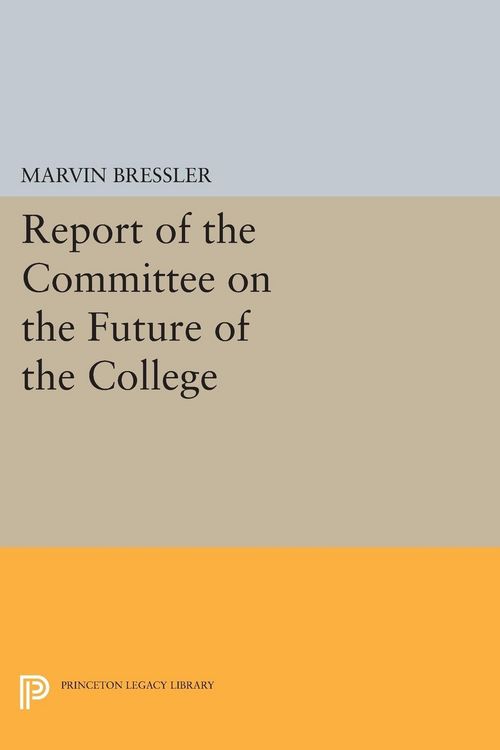 Produktbild: Report of the Committee on the Future of the College