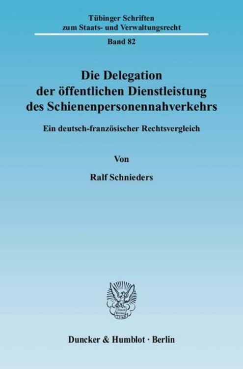 Bild vom Artikel Die Delegation der öffentlichen Dienstleistung des Schienenpersonennahverkehrs. vom Autor Ralf Schnieders