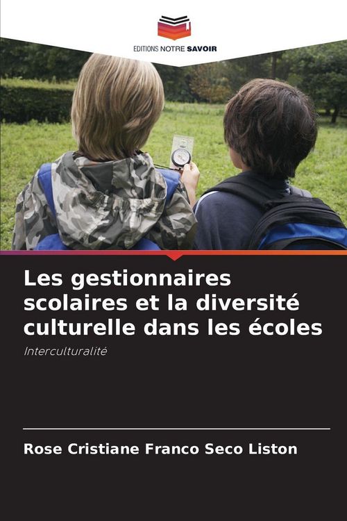 Produktbild: Les gestionnaires scolaires et la diversit&eacute; culturelle dans les &eacute;coles