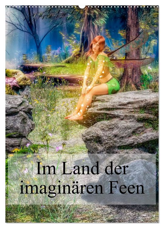 Produktbild: Im Land der imagin&auml;ren Feen (Wandkalender 2026 DIN A2 hoch), CALVENDO Monatskalender