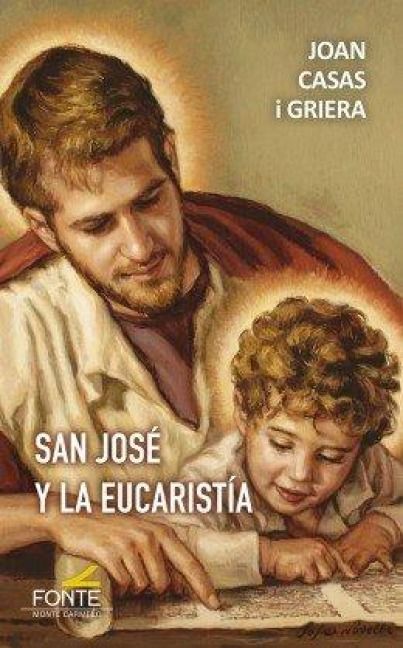 Produktbild: San Jos&eacute; y la eucarist&iacute;a