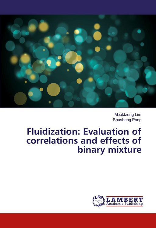 Produktbild: Fluidization: Evaluation of Correlations and Effects of Binary Mixture