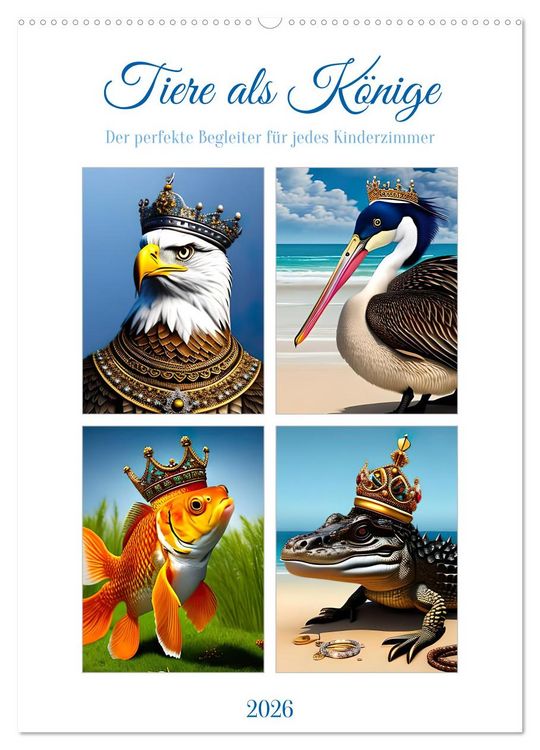 Produktbild: Tiere als K&ouml;nige (Wandkalender 2026 DIN A2 hoch), CALVENDO Monatskalender