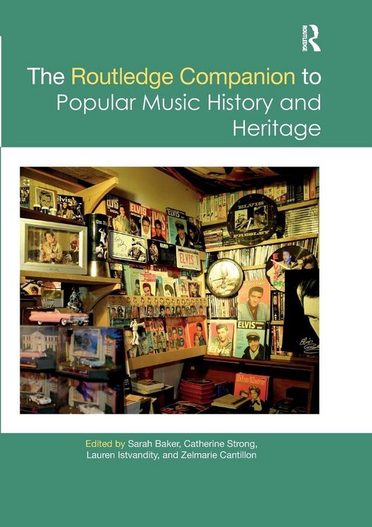 Produktbild: The Routledge Companion to Popular Music History and Heritage