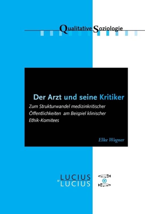 Produktbild: Der Arzt und seine Kritiker