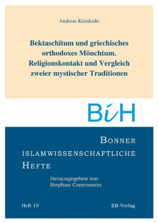 Produktbild: Bektaschitum und griechisches orthodoxes M&ouml;nchtum