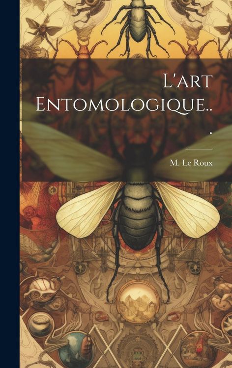 Produktbild: L'art Entomologique...