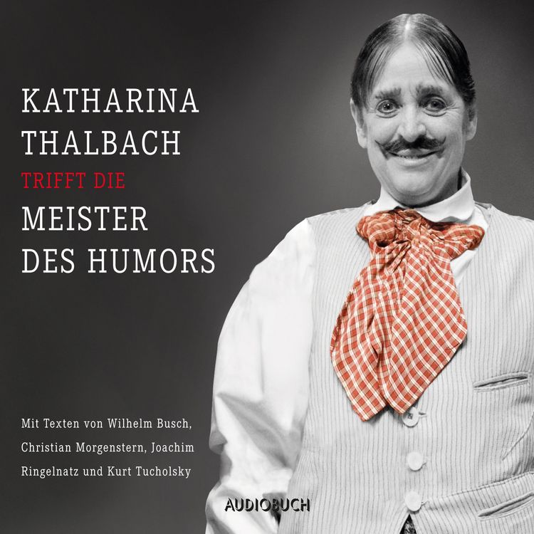 Produktbild: Katharina Thalbach trifft die Meister des Humors