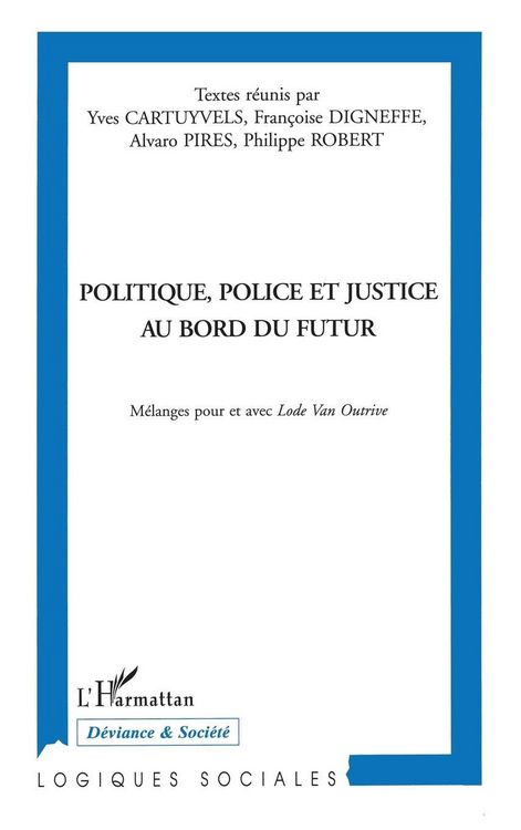 Produktbild: Politique, Police et Justice au Bord du Futur