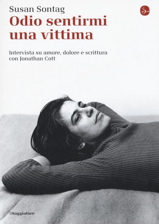Produktbild: Odio sentirmi una vittima. Intervista su amore, dolore e scrittura con Jonathan Cott