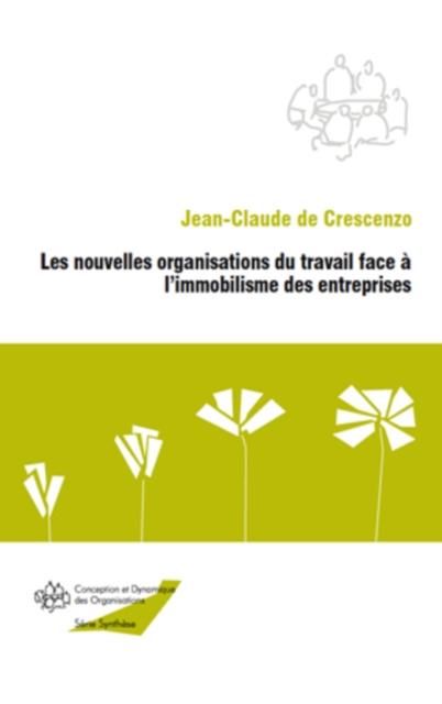 Produktbild: Les nouvelles organisations du travail face A l'immobilisme