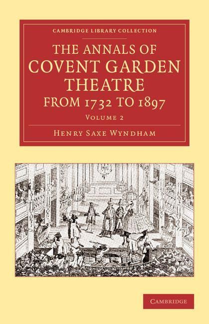 Produktbild: The Annals of Covent Garden Theatre from 1732 to 1897