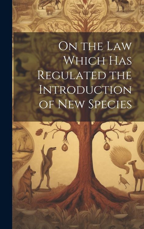 Produktbild: On the Law Which has Regulated the Introduction of New Species